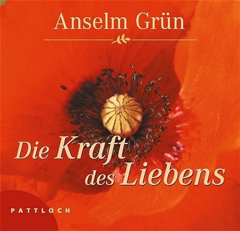 Die Kraft des Liebens
