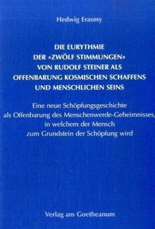 Die Eurythmie der "zwölf Stimmungen"
