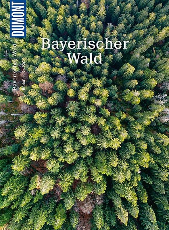 DuMont Bildatlas 220 Bayerischer Wald