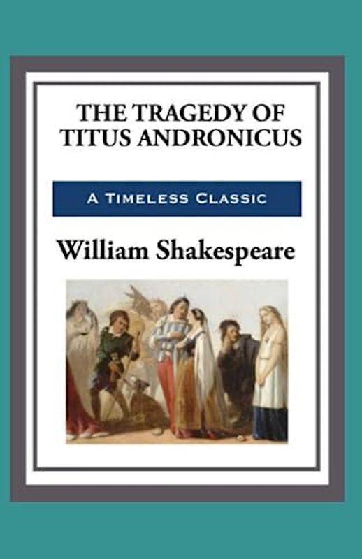 Titus Andronicus Illustrated