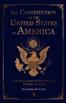 The Constitution of the United States of America
