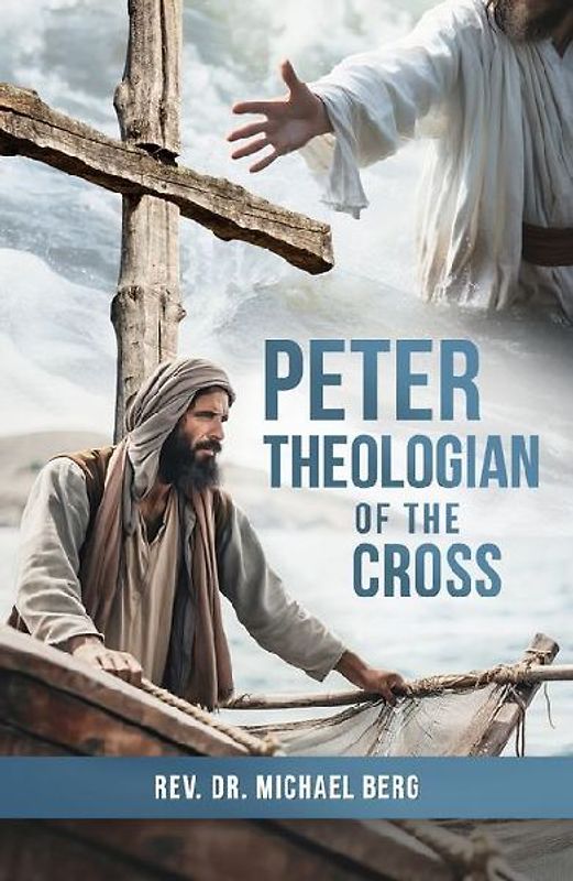 Peter, Theologian of the Cross