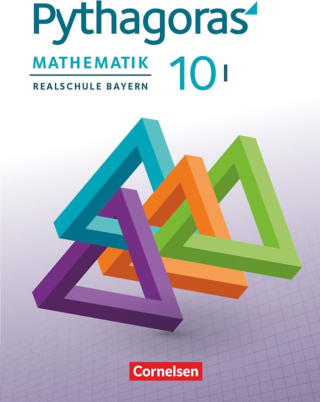 Pythagoras - Realschule Bayern - 10. Jahrgangsstufe (WPF I)