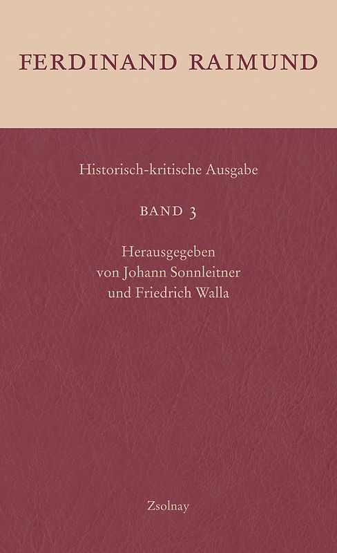 Historisch-kritische Ausgabe Band 3