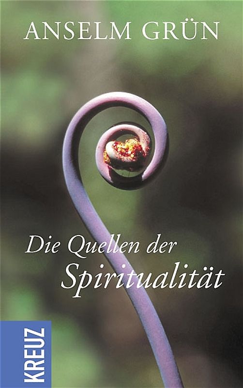 Die Quellen der Spiritualität