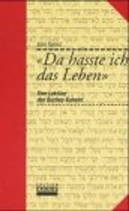 "Da hasste ich das Leben"