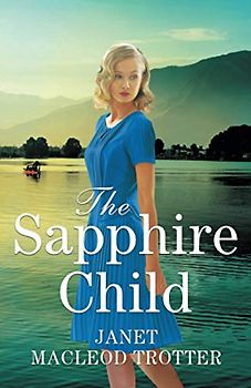 The Sapphire Child (The Raj Hotel, 2, Band 2)