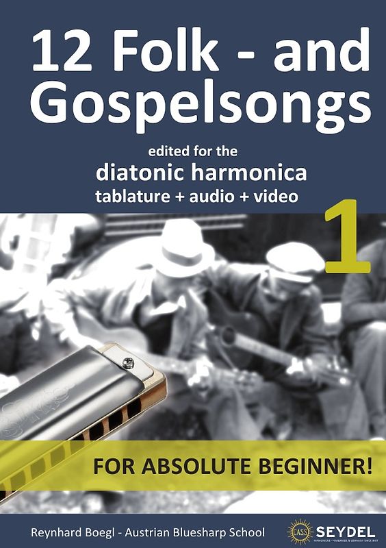 Harmonica Songbooks / 12 Folk- and Gospelsongs - Teil 1