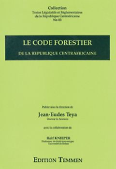 Le code forestier de la République Centrafricaine