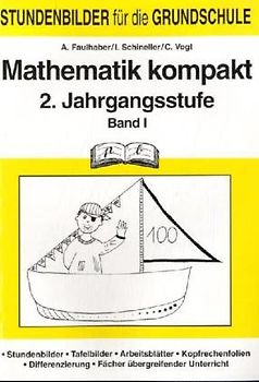 Mathematik kompakt. 2. Schuljahr Band I