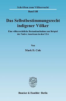 Das Selbstbestimmungsrecht indigener Völker.