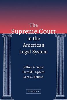 The Supreme Court in the American Legal System