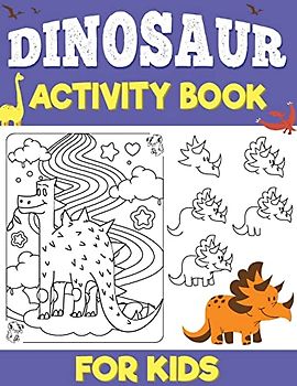 Dinosaurs Activity Book for Kids: Dinosaurs How to Draw, Sudoku Activity Book for Kids, Dinosaur Activity Book for Biys