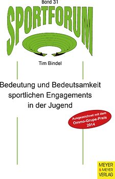 Bedeutung und Bedeutsamkeit sportlichen Engagements in der Jugend