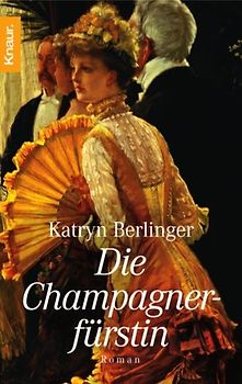 Die Champagnerfürstin