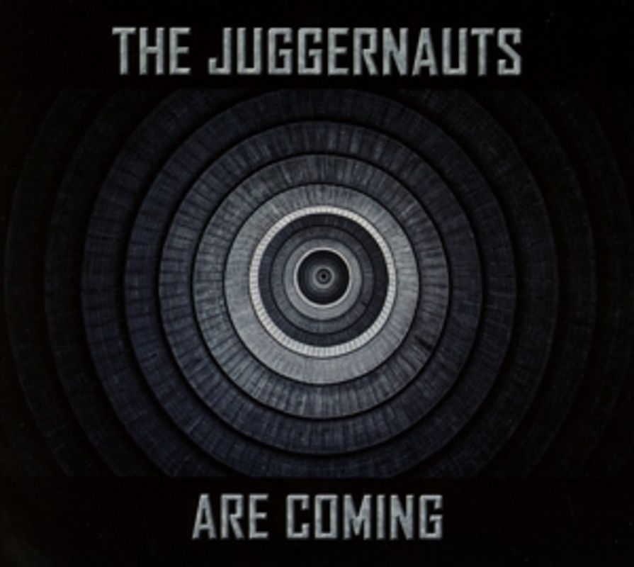 Juggernauts,The - The Juggernauts Are Coming