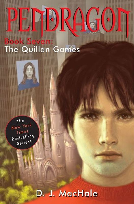 The Quillan Games (Pendragon, Band 7) - MacHale, D.J.