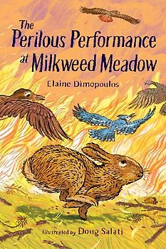 The Perilous Performance at Milkweed Meadow