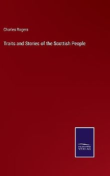 Traits and Stories of the Scottish People