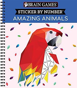 Brain Games - Sticker by Number: Amazing Animals (13 Images to Sticker)
