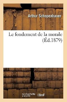 Le Fondement de la Morale (Éd.1879)