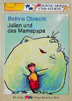 Julian und das Mamapapa