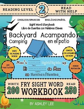 250 Sight Word Storybook, Backyard Camping (Level 2) Bilingual English/Spanish Inglés/Español