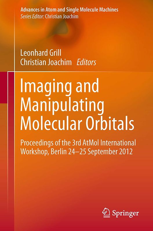Imaging and Manipulating Molecular Orbitals