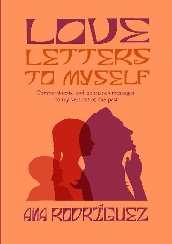 Love Letters to Myself