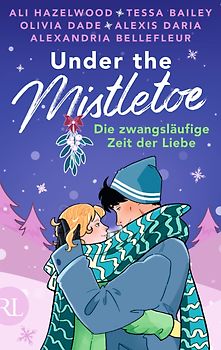Under the Mistletoe – Die zwangsläufige Zeit der Liebe