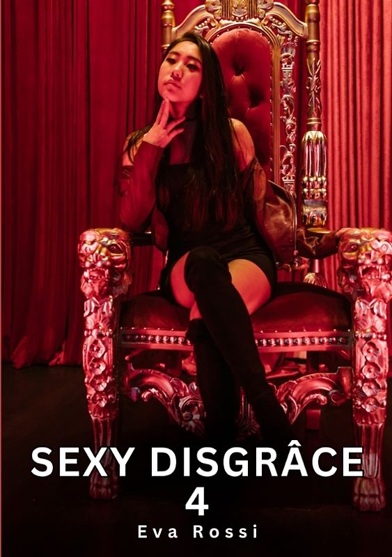 Sexy Disgrâce. 4