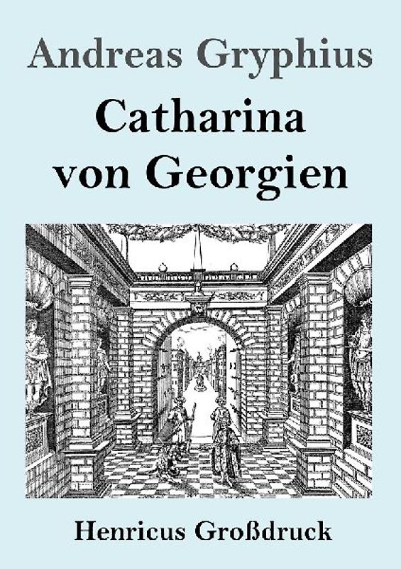 Catharina von Georgien (Großdruck)