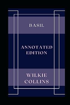 Basil: Annotated Edition