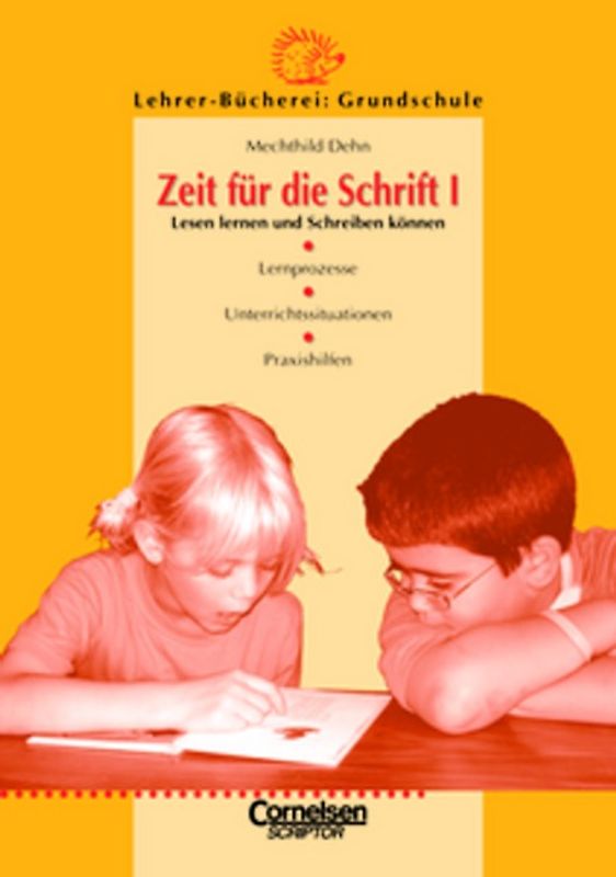 Lehrer-Bücherei: Grundschule / Zeit für die Schrift: Lesen und Schreiben lernen