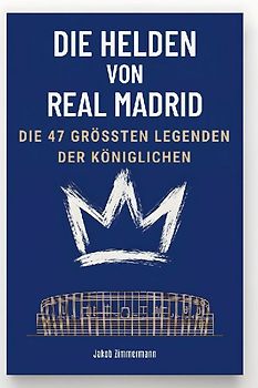 Die Helden von Real Madrid