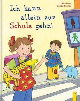 Ich kann allein zur  Schule gehn!