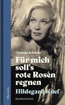 Für mich soll’s rote Rosen regnen. Hildegard Knef