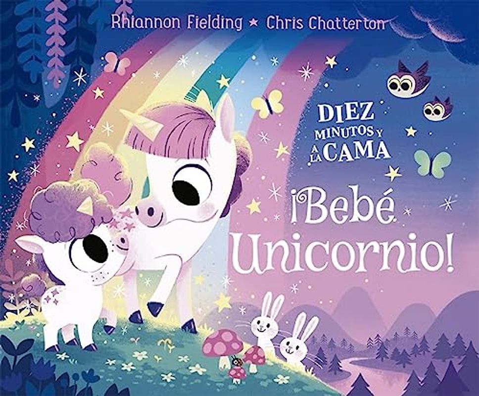 Diez minutos y a la cama. ¡Bebé unicornio! (Álbumes ilustrados, Band 141)