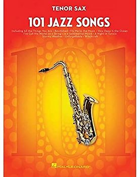 101 Jazz Songs: Tenor Sax