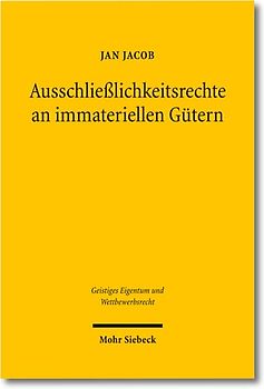 Ausschließlichkeitsrechte an immateriellen Gütern