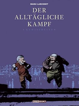 Der alltägliche Kampf / Gewissheiten