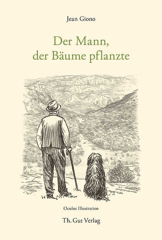 Der Mann, der Bäume pflanzte