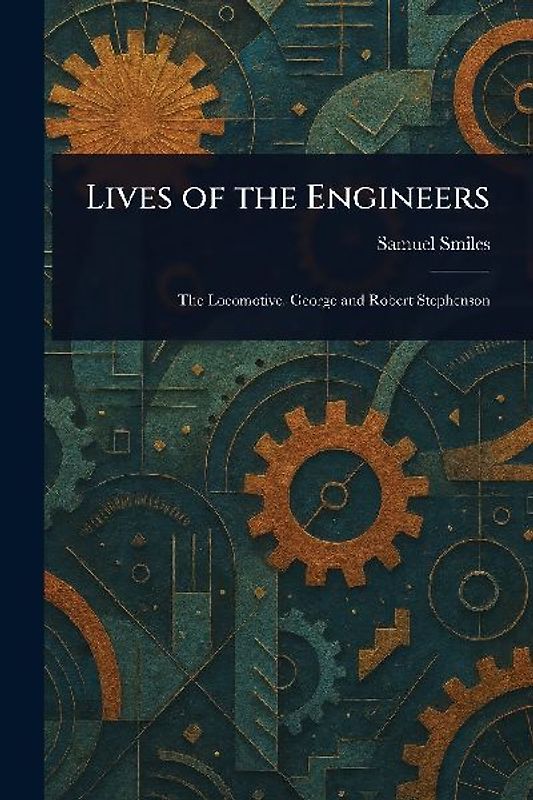 Lives of the Engineers