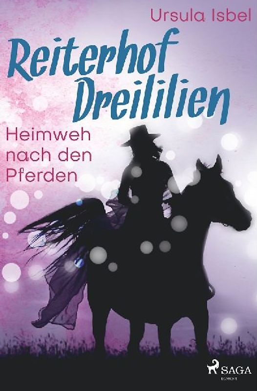 Reiterhof Dreililien 7 - Heimweh nach den Pferden