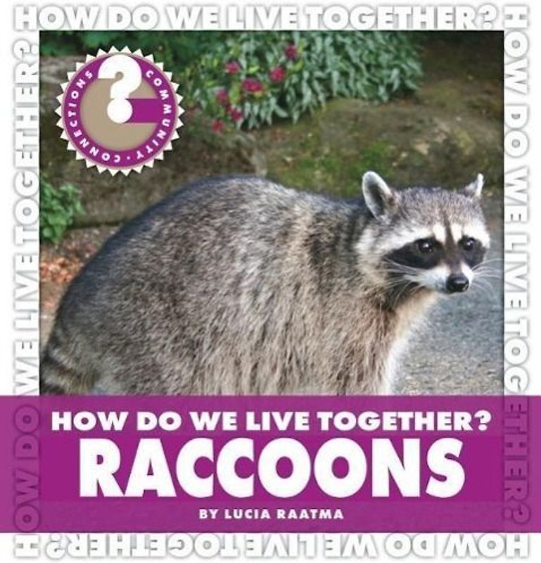 How Do We Live Together? Raccoons