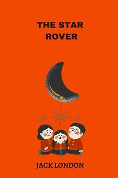 The Star Rover by Jack London