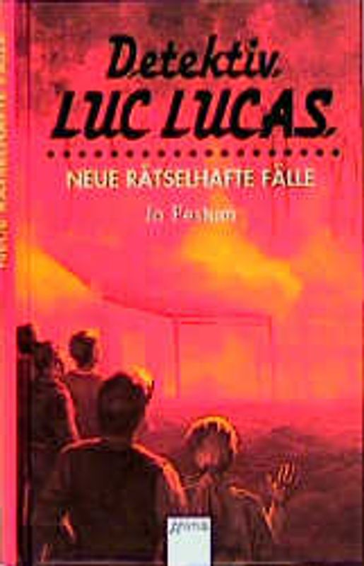 Detektiv Luc Lucas - Neue rätselhafte Fälle