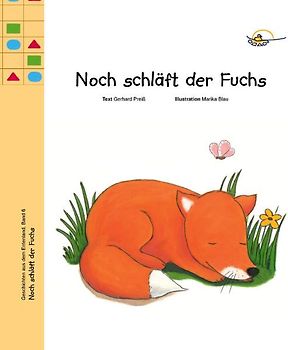 Noch schläft der Fuchs