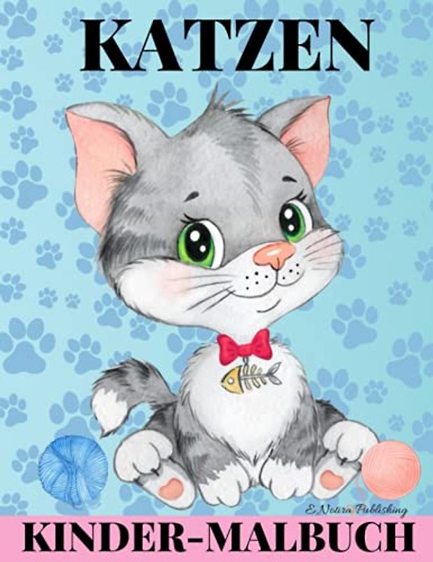 Katzen Kinder-Malbuch: Ein Buch mit niedlichen Katzen und Kätzchen für Kinder von 4-8 Jahren und Kleinkinder| Perfektes Geschenk für Mädchen und Jungen
