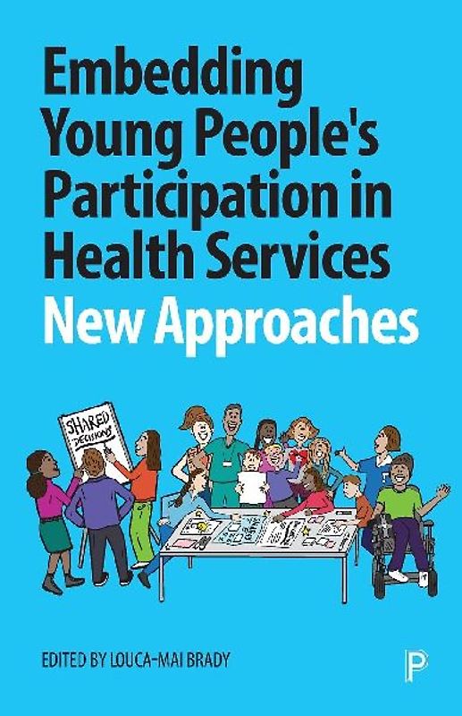 Embedding Young People's Participation in Health Services